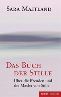 Cover: Das Buch der Stille - edition steinrich