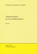 Cover: Arbeitsmedizin im Gesundheitsdienst - FFAS Freiburger Forschungsstelle Arbeits- und Sozialmedizin