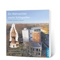 Cover: Ein Wahrzeichen macht Schlagzeichen - Nordkurier Mediengruppe GmbH & Co. KG