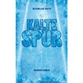 Cover: Kalte Spur - winterwork