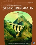 Cover: UNESCO Kulturerbe Semmeringbahn - KRAL