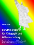 Cover: Eurythmiefiguren f&uuml;r P&auml;dagogik und Willensschulung - Librion-Verlag