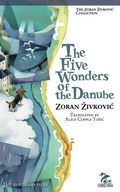 Cover: The Five Wonders of the Danube - Zoran Zivkovic