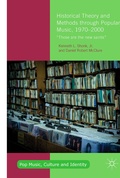 Cover: Historical Theory and Methods through Popular Music, 1970-2000 - Palgrave Macmillan