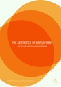 Cover: The Aesthetics of Development - Palgrave MacMillan