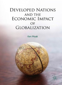 Enlarge image Cover: Developed Nations and the Economic Impact of Globalization - Palgrave Macmillan