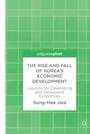 Bild: The Rise and Fall of Korea's Economic Development - Palgrave Macmillan