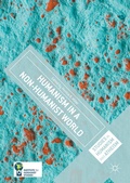 Cover: Humanism in a Non-Humanist World - Palgrave Macmillan