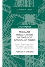Cover: Migrant Integration in Times of Economic Crisis - Palgrave Macmillan