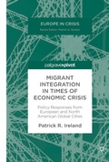 Cover: Migrant Integration in Times of Economic Crisis - Palgrave Macmillan