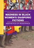 Cover: Madness in Black Women's Diasporic Fictions - Palgrave Macmillan