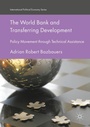 Cover: The World Bank and Transferring Development - Palgrave Macmillan