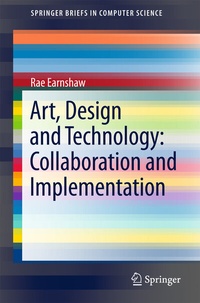 Abbildung von: Art, Design and Technology: Collaboration and Implementation - Springer