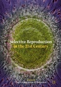 Cover: Selective Reproduction in the 21st Century - Palgrave Macmillan