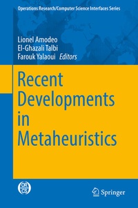 Enlarge image Cover: Recent Developments in Metaheuristics - Springer