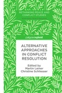 Cover: Alternative Approaches in Conflict Resolution - Palgrave Macmillan