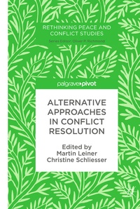 Enlarge image Cover: Alternative Approaches in Conflict Resolution - Palgrave Macmillan