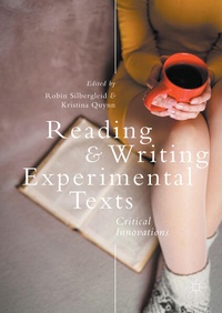 Enlarge image Cover: Reading and Writing Experimental Texts - Palgrave Macmillan