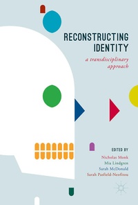 Enlarge image Cover: Reconstructing Identity - Palgrave Macmillan