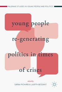Abbildung von: Young People Re-Generating Politics in Times of Crises - Palgrave Macmillan