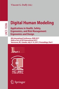 Abbildung von: Digital Human Modeling. Applications in Health, Safety, Ergonomics, and Risk Management: Ergonomics and Design - Springer