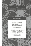 Cover: Reappraising European IR Theoretical Traditions - Palgrave Macmillan