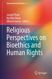Abbildung von: Religious Perspectives on Bioethics and Human Rights - Springer