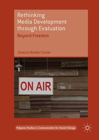Enlarge image Cover: Rethinking Media Development through Evaluation - Palgrave Macmillan