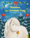Cover: Stanislaus, das Christkind-Pony - G&G Verlag, Kinder- und Jugendbuch