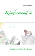 Cover: Kindermund 2 - BoD - Books on Demand