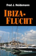 Cover: Ibiza-Flucht - &eacute;ditions tr&egrave;ves