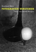 Cover: Reinhard Matz. Fotografien verstehen - K&ouml;nig, Walther