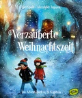 Cover: Verzauberte Weihnachtszeit - Ein Adventsbuch in 24 Kapiteln - Woow Books