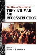 Abbildung von: The Human Tradition in the Civil War and Reconstruction - Scholarly Resources Inc.,U.S.