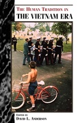 Abbildung von: The Human Tradition in the Vietnam Era - Scholarly Resources Inc.,U.S.