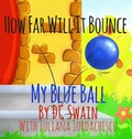 Cover: How Far Will It Bounce? - Cambridge Town Press