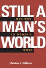 Cover: Still a Man's World - Naval Institute Press