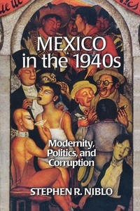 Abbildung von: Mexico in the 1940s - Rowman & Littlefield Publishers