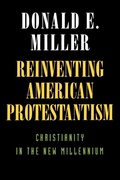Cover: Reinventing American Protestantism - Naval Institute Press