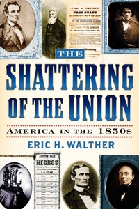 Enlarge image Cover: The Shattering of the Union - Scholarly Resources Inc.,U.S.