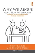 Cover: Why We Argue (And How We Should) - Routledge