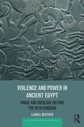 Cover: Violence and Power in Ancient Egypt - Routledge
