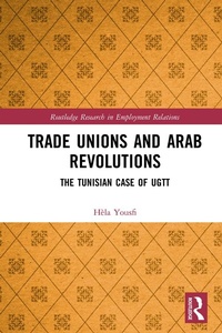 Abbildung von: Trade Unions and Arab Revolutions - Routledge