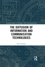 Cover: The Diffusion of Information and Communication Technologies - Routledge