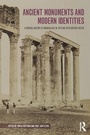 Cover: Ancient Monuments and Modern Identities - Routledge