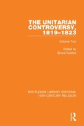 Cover: The Unitarian Controversy, 1819-1823 - Routledge