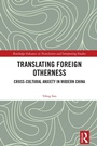 Cover: Translating Foreign Otherness - Routledge
