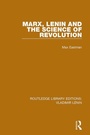 Cover: Marx, Lenin and the Science of Revolution - Routledge