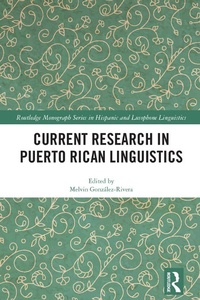 Enlarge image Cover: Current Research in Puerto Rican Linguistics - Routledge