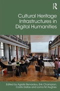 Cover: Cultural Heritage Infrastructures in Digital Humanities - Routledge